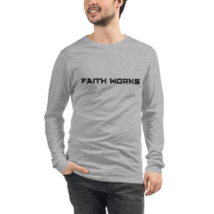 Men’s Faith Works  Long Sleeve Tee