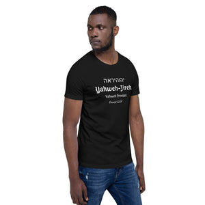 Yahweh-Jireh Unisex T-Shirt