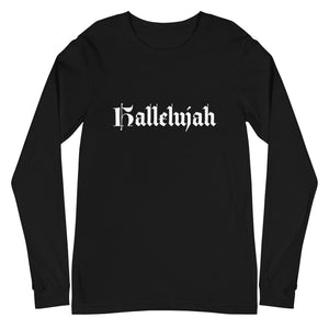 Unisex Hallelujah Long Sleeve Tee