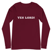 Load image into Gallery viewer, Unisex YES LORD! Long Sleeve Tee